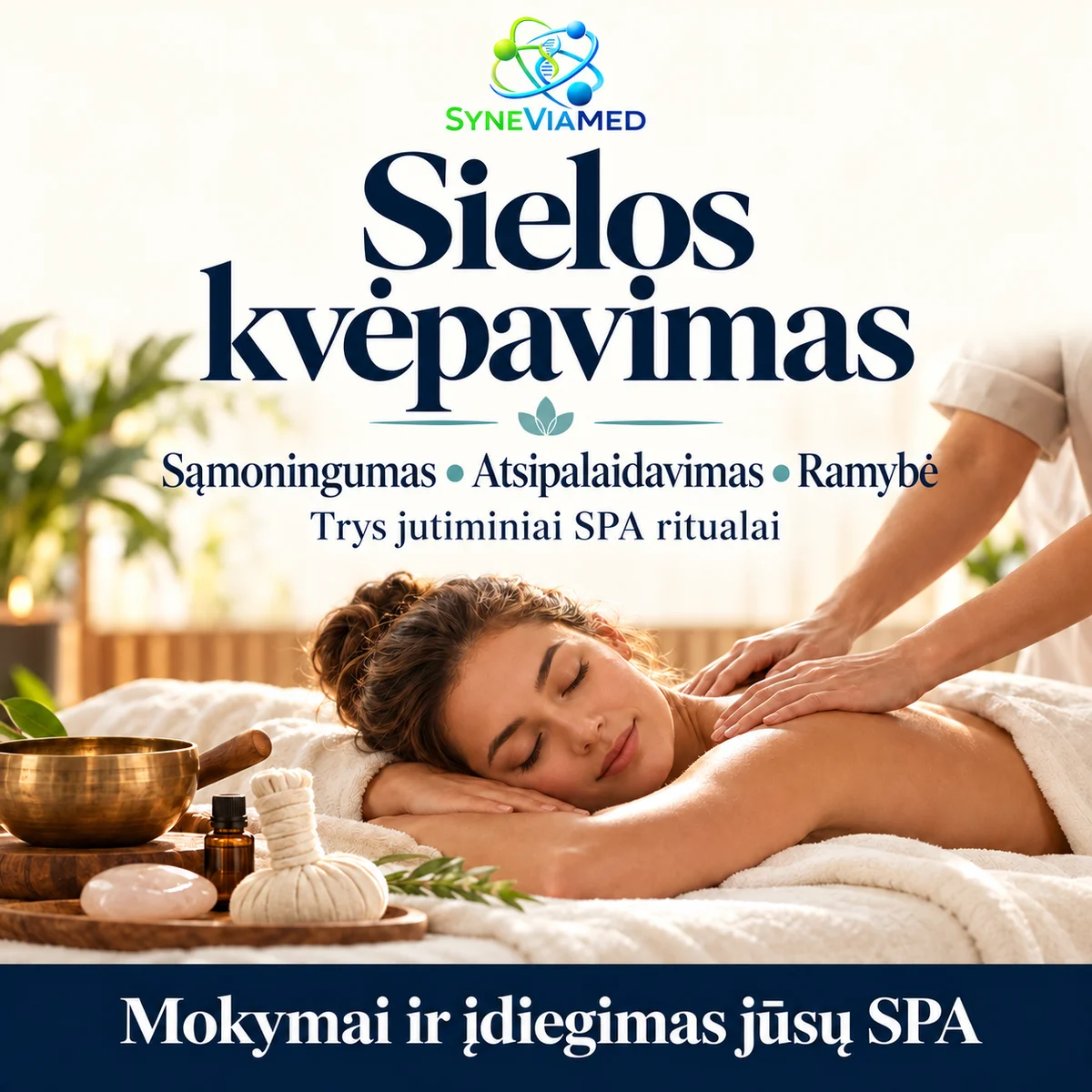 Sielos kvėpavimas – trys jutiminiai SPA ritualai – SyneViaMed mokymai ir diegimas