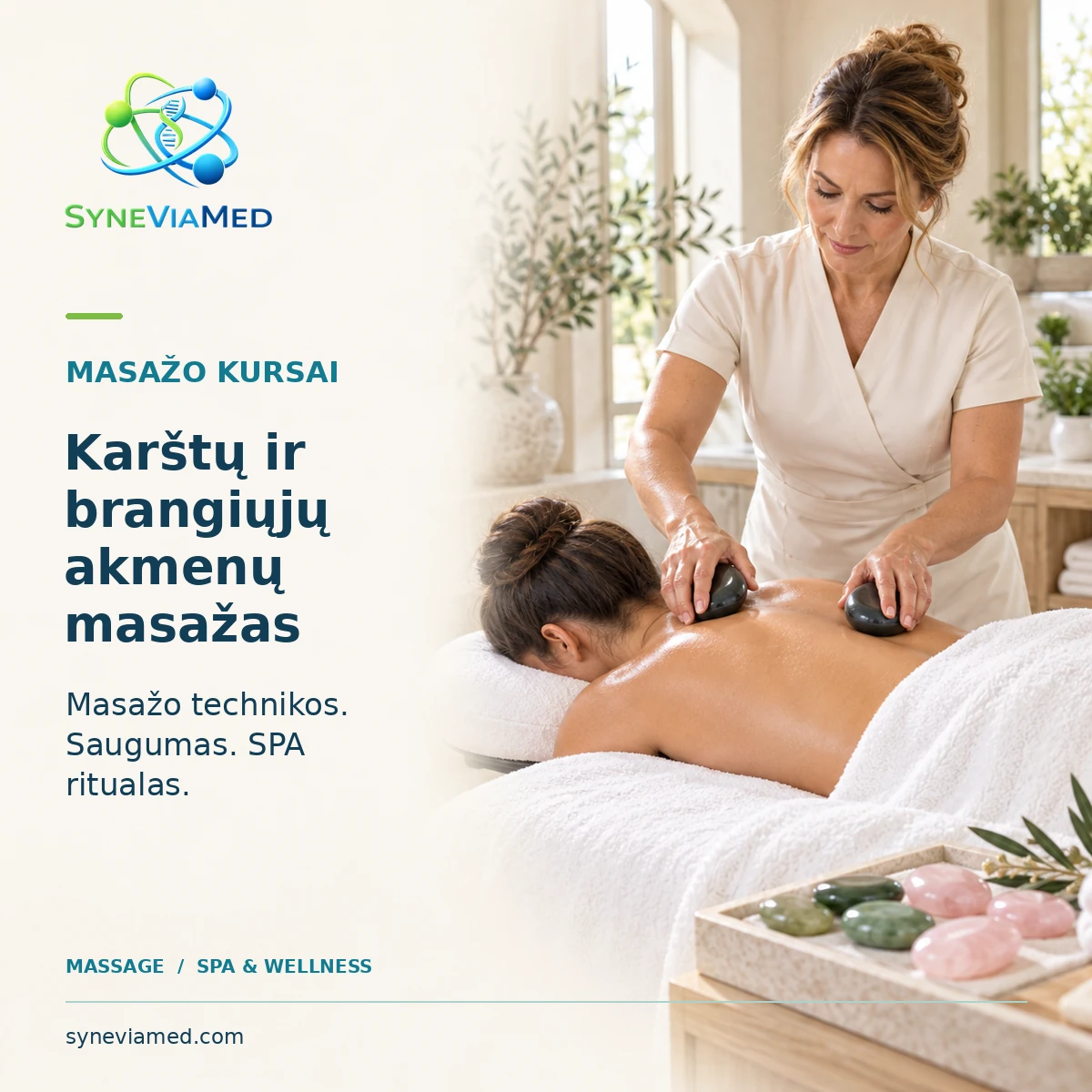 Karštų ir brangiųjų akmenų masažo kursai – SPA mokymai, SyneViaMed