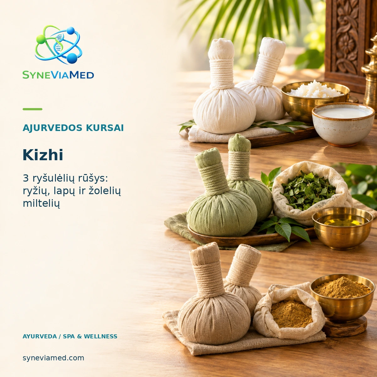 Ajurvedos kursai: Kizhi – masažas ryžių, žolelių ir miltelių maišeliais – SyneViaMed