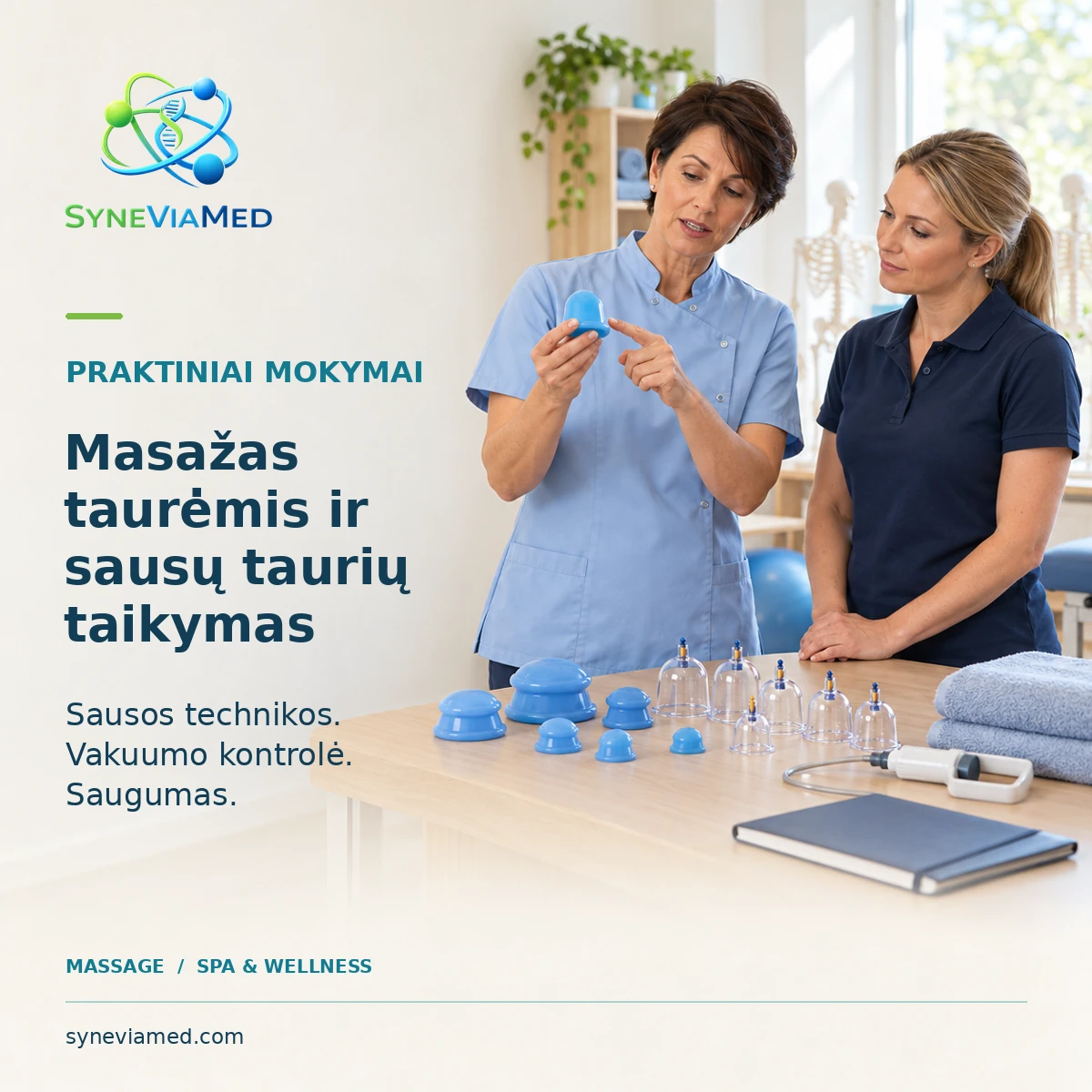 Praktiniai mokymai: masažas taurėmis ir sausų taurių taikymas – SyneViaMed