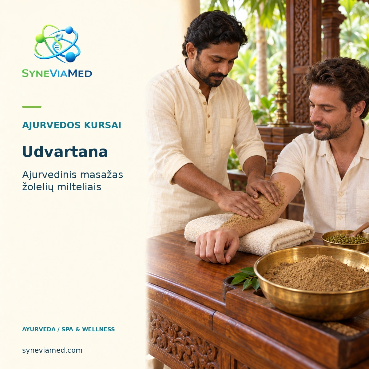 Ajurvedos kursai: Udvartana – ajurvedinis masažas žolelių milteliais – SyneViaMed